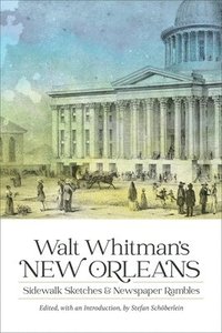 bokomslag Walt Whitman's New Orleans