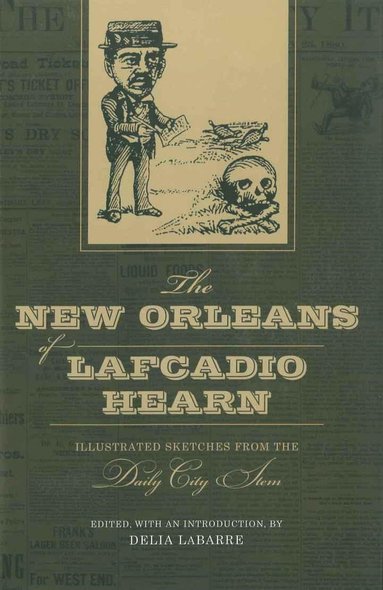 bokomslag New Orleans of Lafcadio Hearn