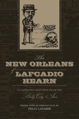 The New Orleans of Lafcadio Hearn 1