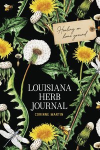 bokomslag Louisiana Herb Journal