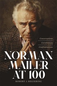bokomslag Norman Mailer at 100