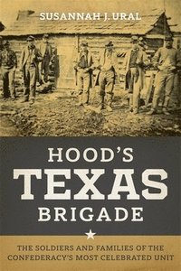 bokomslag Hood's Texas Brigade