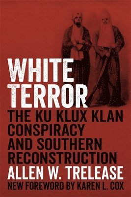 Allen W. Trelease, Allen W, Trelease, Allen W Trelease - White Terror, Häftad