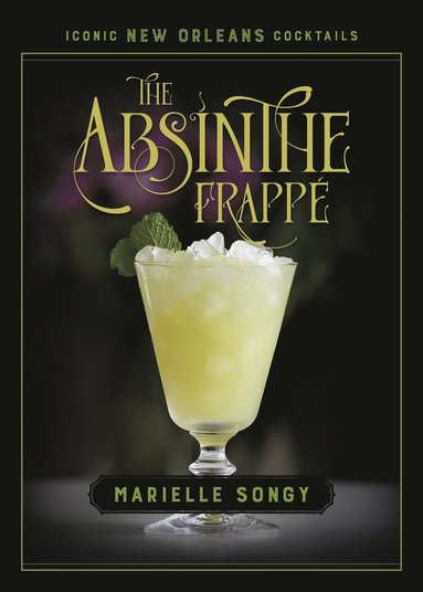 bokomslag Absinthe Frappé