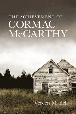 bokomslag The Achievement of Cormac McCarthy