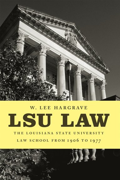 W. Lee Hargrave - LSU Law, Häftad