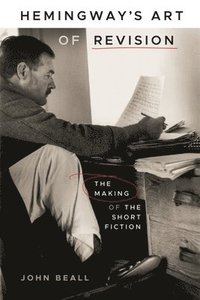 bokomslag Hemingway's Art of Revision