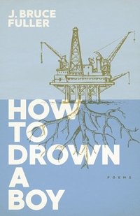 bokomslag How to Drown a Boy