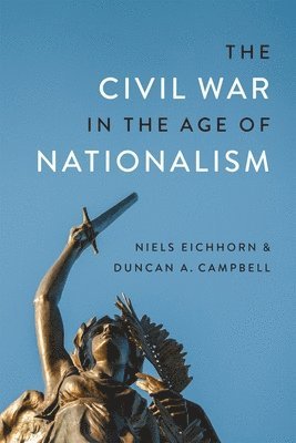 bokomslag The Civil War in the Age of Nationalism