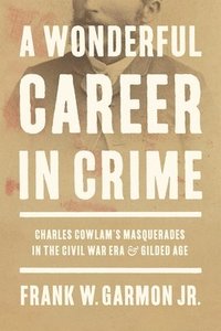 bokomslag A Wonderful Career in Crime