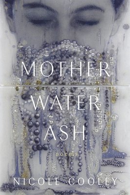 bokomslag Mother Water Ash