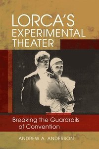 bokomslag Lorca's Experimental Theater