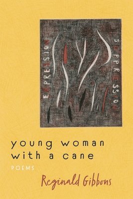 Young Woman with a Cane: Poems 1