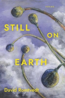 Still on Earth: Poems 1