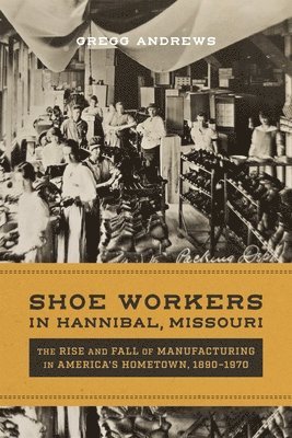 Shoe Workers in Hannibal, Missouri