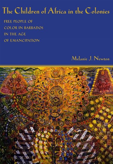 Melanie J. Newton - Children of Africa in the Colonies, Häftad