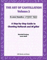 bokomslag Art of Cantillation, Vol. 2: A Step-By-Step Guide to Chanting Haftarot and m'Gilot [With CD]