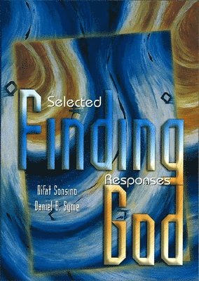 Rifat Sonsino - Finding God: Selected Responses (Revised Edition), Häftad