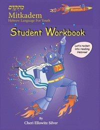 bokomslag Mitkadem Hebrew for Youth Ramah 02 Student Workbook