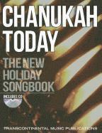 Michael Boxer, Rachel Wetstein, Joshua Wiczer - Chanukah Today: The New Holiday Songbook [With CD (Audio)], Häftad