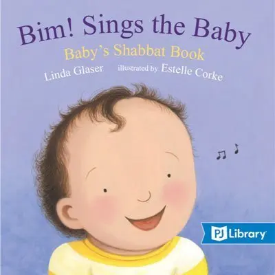 Linda Glaser - Bim! Sings the Baby: Baby's Shabbat Book, Kartonnage. Tillgänglighet: Tillfälligt slut