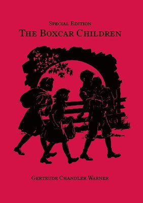 Gertrude Chandler Warner - Boxcar Children, Special Edition, Inbunden