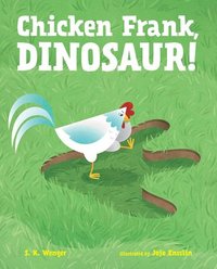 bokomslag Chicken Frank Dinosaur