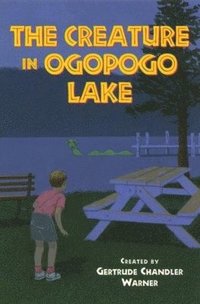 bokomslag The Creature in Ogopogo Lake