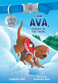 bokomslag I Am Ava Seeker In The Snow