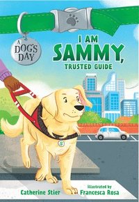 bokomslag I Am Sammy, Trusted Guide