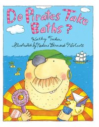 bokomslag Do Pirates Take Baths?