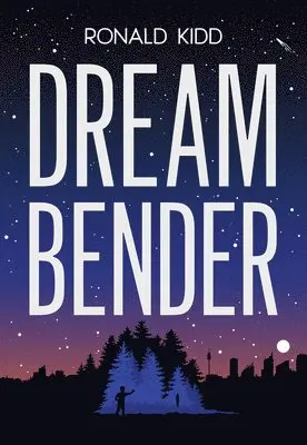 Ronald Kidd - Dream Bender, Häftad. Tillgänglighet: Lägg i varukorg