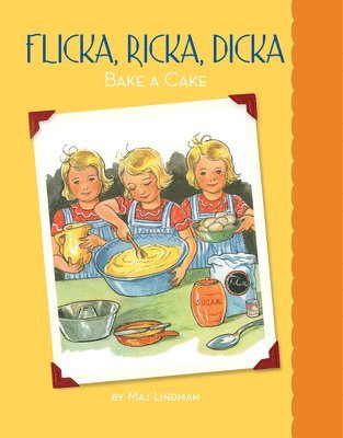 Flicka, Ricka, Dicka Bake a Cake 1