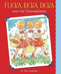 bokomslag Flicka, Ricka, Dicka and the Strawberries