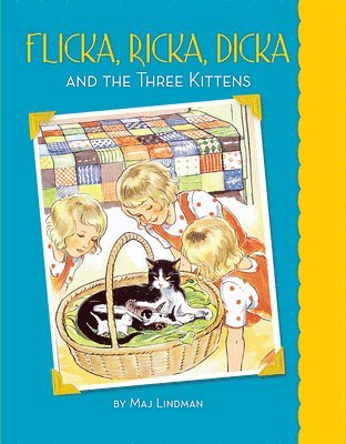 bokomslag Flicka, Ricka, Dicka and the Three Kittens