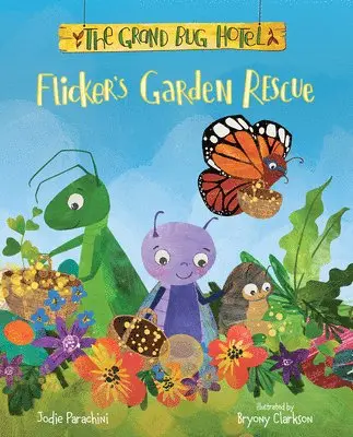 Jodie Parachini - Flicker's Garden Rescue, Inbunden. Tillgänglighet: Lägg i varukorg