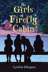 bokomslag The Girls of Firefly Cabin