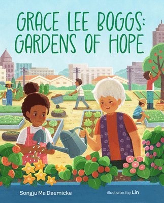 bokomslag Grace Lee Boggs: Gardens of Hope