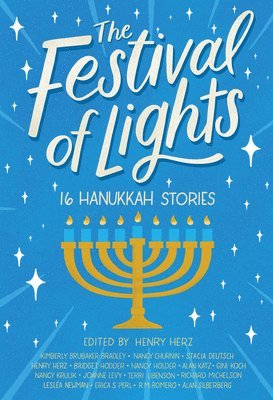 The Festival of Lights: 16 Hanukkah Stories 1