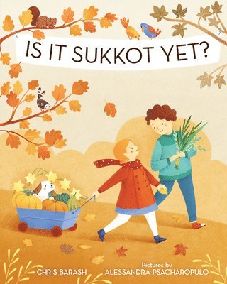 Chris Barash - Is It Sukkot Yet?, Inbunden