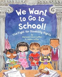 bokomslag We Want to Go to School!