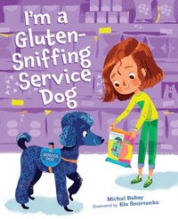 bokomslag Im A Glutensniffing Service Dog