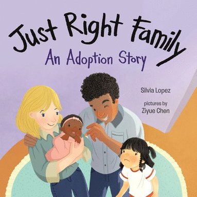 bokomslag Just Right Family: An Adoption Story