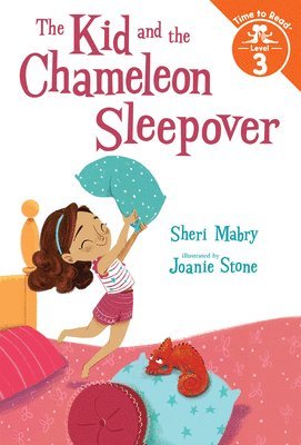 The Kid and the Chameleon Sleepover (The Kid and the Chameleon: Time to Read, Level 3) 1