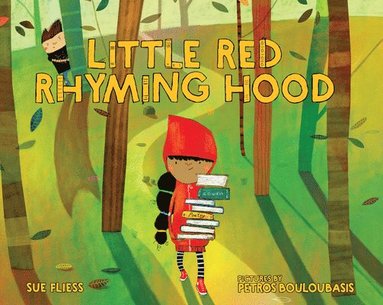 Sue Fliess - Little Red Rhyming Hood, Inbunden