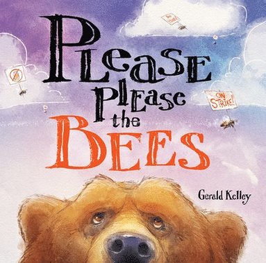 Gerald Kelley - Please Please the Bees, Häftad
