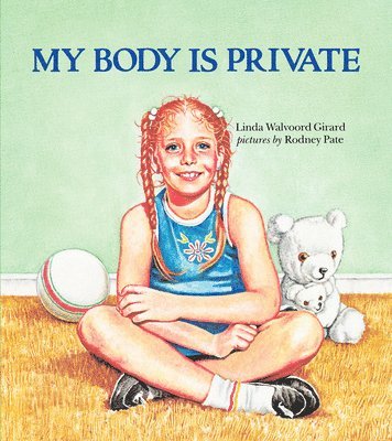 bokomslag My Body is Private