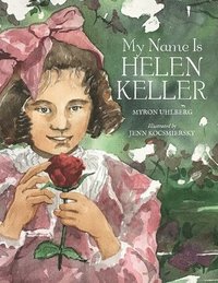 bokomslag My Name Is Helen Keller