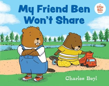 bokomslag My Friend Ben Won't Share