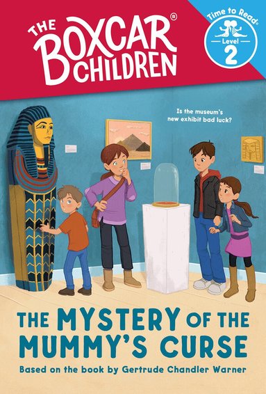 Gertrude Chandler Warner - Mystery of the Mummy's Curse (The Boxcar Children: Time to Read, Level 2), Häftad